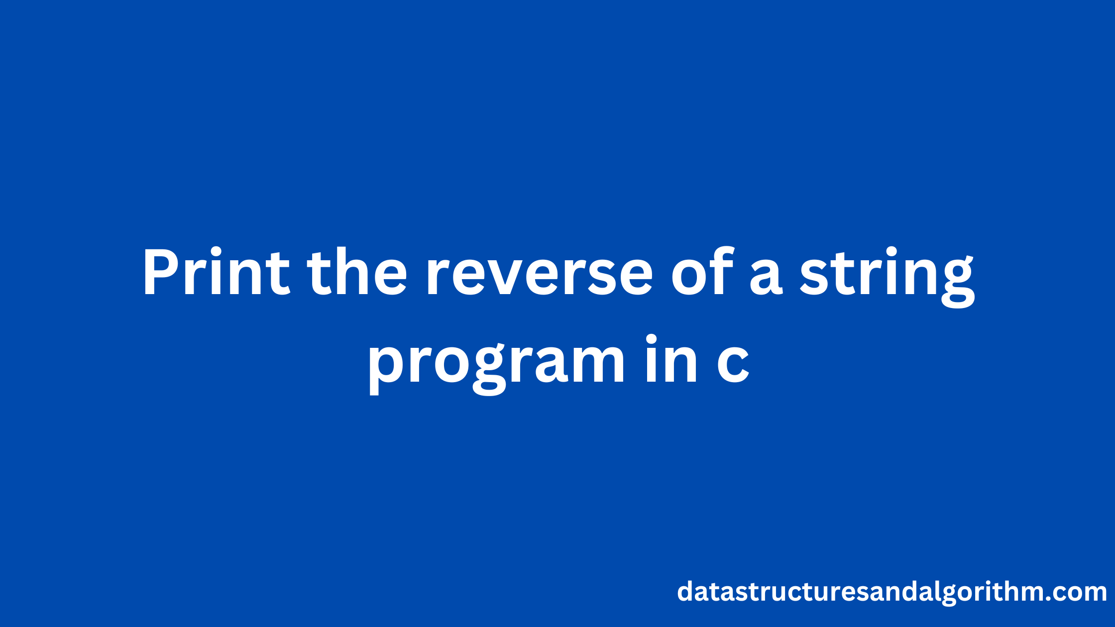 Print the reverse of a string using Stack program in c